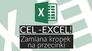 Poradnik Excel 5 zamiana kropek na przecinki [upl. by Anni]