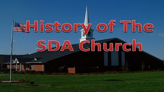 History of The SDA Church [upl. by Riba]