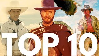 Top 10 Best Western Movies of All Time [upl. by Ordnasil]