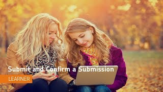 Assignments  Submit and Confirm a Submission  Learner [upl. by Nho]