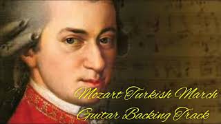 Mozart Turkish MarchGuitar Backing Track [upl. by Nabru]