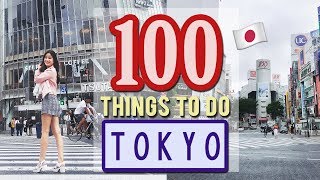 100 Things to do in TOKYO JAPAN  Japan Travel Guide [upl. by Irej]