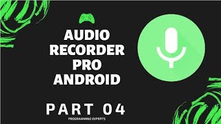 Audio Recorder using Android Studio PART 4 Adapter [upl. by Uriisa]