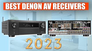 5 Best Denon AV Receivers For 2023 [upl. by Ajup]