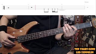 Ten Years Gone by Led Zeppelin  Bass Cover with Tabs PlayAlong [upl. by Enylecoj]