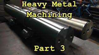 Heavy Metal Machining Part 3 [upl. by Jamey847]