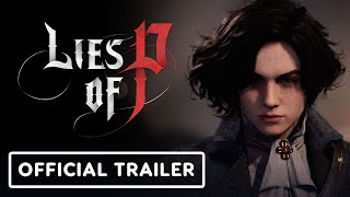 Lies of P  Official Gameplay Reveal Trailer  gamescom 2022 [upl. by Miarzim]