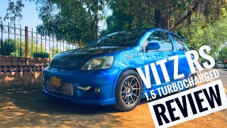 TURBOCHARGED VITZ RS REVIEW  1500CC  BEAST  HEAVY SOUND SYSTEM  TEAM 4K  PAKISTAN [upl. by Ecinerev294]