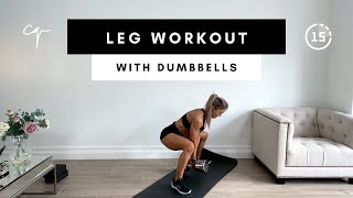 15 Min LEG WORKOUT WITH DUMBBELLS  at Home Dumbbell Leg Workout [upl. by Wichern852]