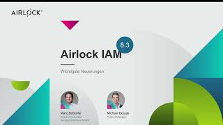 Airlock IAM 8 3 Release Video EN [upl. by Morehouse367]