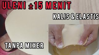 Cara Menguleni Donat Tanpa Mixer  Cepat Kalis amp Elastis [upl. by Eldrid]