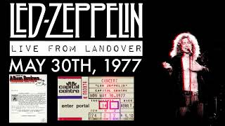 Led Zeppelin  Live in Landover MD May 30th 1977  UPGRADEMOST COMPLETE [upl. by Glaudia]