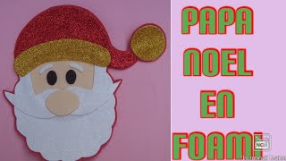 Cómo hacer Papa Noel en foami manualidades navideñas [upl. by Nerret]