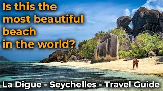 Anse Source dArgent  La Digue Seychelles  Travel Guide [upl. by La]