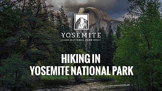 Hiking in Yosemite National Park  TravelYosemitecom [upl. by Kellsie402]