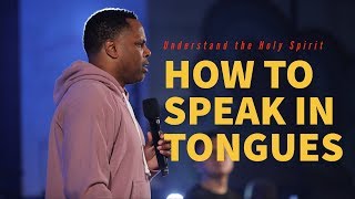 Gifts of the Spirit  Part 4 quotHow To Speak In Tonguesquot  Touré Roberts [upl. by Meer]