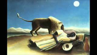 The Sleeping Gypsy Henri Rousseau [upl. by Eetnahc]