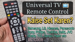 Universal TV Remote Control Kaise Set Karen Hindi  Samsung LG Toshiba TCL JVC Hisense etc [upl. by Nosnej]