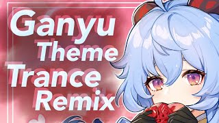 【Genshin Impact】 Ganyu PV Theme 「Qilins Prance」 Uplifting Trance Remix [upl. by Vanhomrigh667]