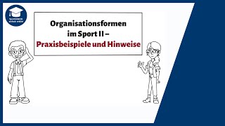 Organisationsformen im Sport II – Praxisbeispiele und Hinweise [upl. by Hgielra797]