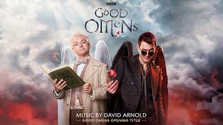 Good Omens Opening Title  David Arnold TV Series Official Soundtrack [upl. by Boice]