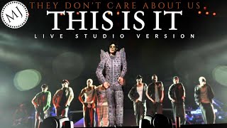 They Dont Care About Us  Michael Jacksons This Is It Live Official Studio Version ITC [upl. by Berna680]