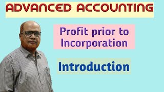 Advanced Accounting I Company Accounts I Profit Prior to Incorporation I Introduction I Khans Commer [upl. by Auqinal994]