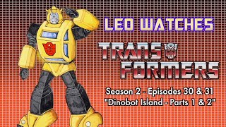 Leo Watches Transformers Episode 26 quotDINOBOT ISLANDquot Parts 1 and 2 [upl. by Eivi847]