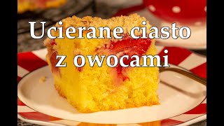 Ucierane ciasto z owocami [upl. by Winograd]