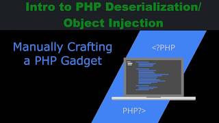 Intro to PHP Deserialization  Object Injection [upl. by Rebhun]