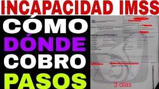 Cómo y dónde cobrar INCAPACIDAD IMSS pasos y requisitos hoy aquí [upl. by Vorfeld]