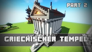 Griechischen TEMPEL in Minecraft bauen  Tutorial  Part 2 [upl. by Enitsej286]