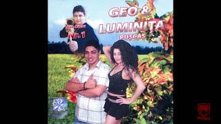 Geo Giovani amp Luminita Puscas  Dusmani sus garzile [upl. by Ennoval]