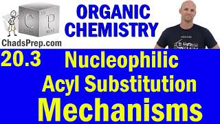 203 The Mechanisms of Nucleophilic Acyl Substitution  Organic Chemistry [upl. by Nelehyram]