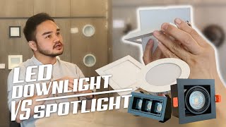 LED Downlight vs Spotlight [upl. by Marybella]