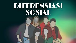 DIFERENSIASI SOSIAL [upl. by Aldus]