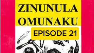 ZINUNULA EP 21 Gyotega amaggwa [upl. by Rosene]