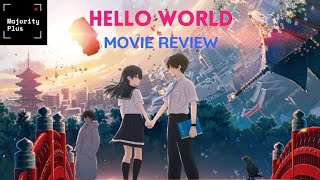 Hello World 2019 Standalone Anime Movie Review  MAJORITY PLUS [upl. by Saito391]