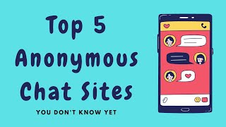 Top 5 Anonymous Chat Sites You Dont Know Yet Like Omegle To Chat With Stranger [upl. by Shaffer]