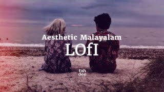 Aesthetic Malayalam LOfI Playlist [upl. by Alamac]