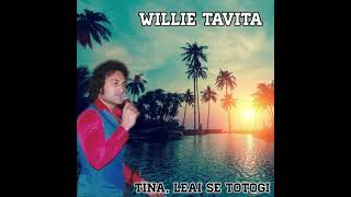 Willie Tavita  TINA LEAI SE TOTOGI [upl. by Ashwell292]