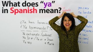 Learn Spanish Top phrases with the word quotyaquot [upl. by Eidnarb]