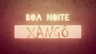 O Rappa  Boa Noite Xangô Video Lyric [upl. by Nottap86]