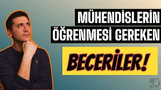 Mühendislerin Öğrenmesi Gereken Beceriler [upl. by Dieball429]