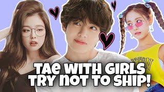 BTS TAEHYUNG WITH GIRLS MOMENTS TRY NOT TO SHIP [upl. by Ellard]