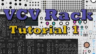 VCV Rack Tutorial 1  Getting started with modular synthesizers  VCO LFO VCA Scope [upl. by Eigriv]