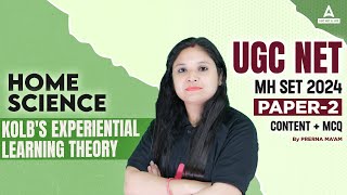 UGC NETMH SET Home Science Classes 2024  Kolbs experiential learning theory By Prerna Maam [upl. by Dnomsad]