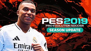 PES 2019 NEXT SEASON PATCH 2024 UPDATE  أقوى وأفضل باتش لتحويل لعبة بيس 2019 إلى بيس 2024 [upl. by Winnie]