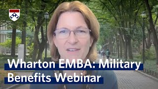 Wharton Executive MBA Military Benefits Webinar [upl. by Landan]