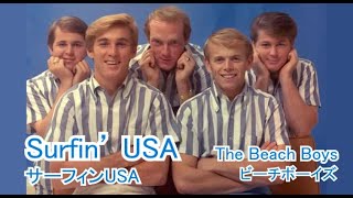 Surfin USA 日本語訳・英訳付き The Beach Boys [upl. by Gilliam904]